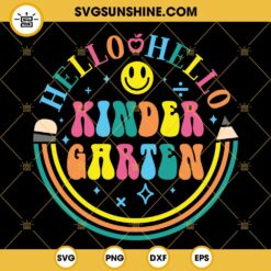 Hello Kindergarten SVG, Back To School SVG, First Day Of School SVG, kindergarten Shirt SVG