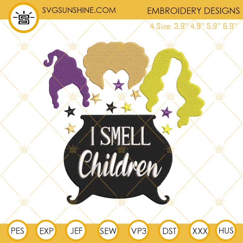 Hocus Pocus Embroidery Design, I Smell Children Machine Embroidery Designs