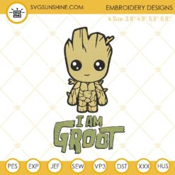 I Am Groot Machine Embroidery Designs