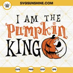 Jack Skellington I Am The Pumpkin King SVG PNG DXF EPS Cut Files For Cricut Silhouette