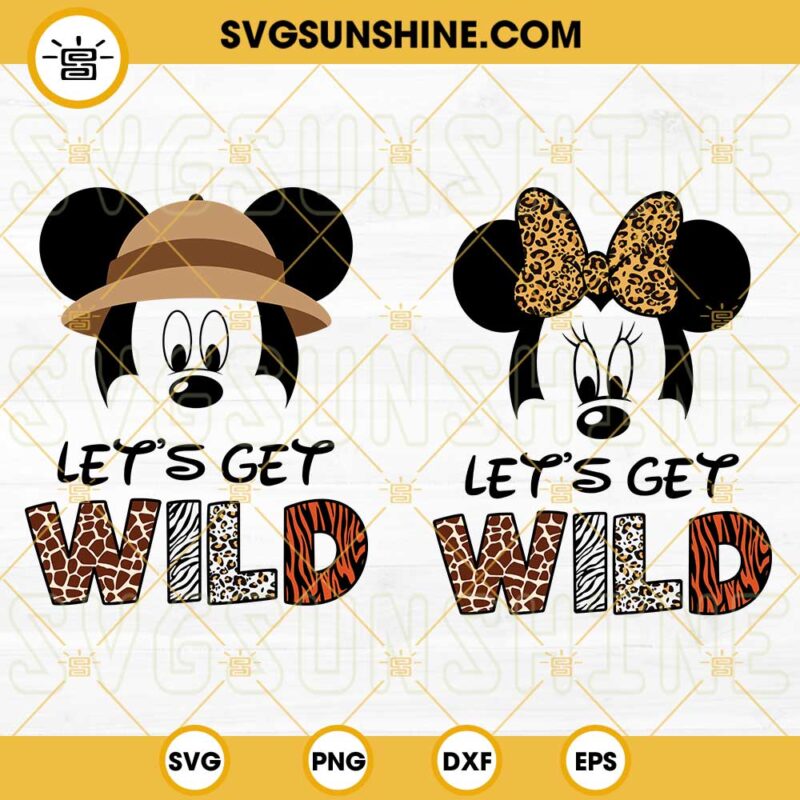 Let's Get Wild SVG Bundle, Disney Animal Safari Mickey Minnie SVG