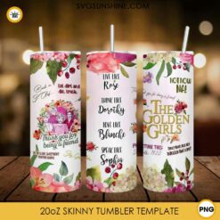 The Golden Girls 20oz Skinny Tumbler Template PNG, Golden Girls Skinny Tumbler Design PNG File Digital Download