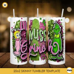Lil Miss Grinch 20oz Skinny Tumbler Template PNG, Grinch Christmas Skinny Tumbler Design PNG