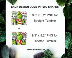 Grinch Chritmas Quotes 20oz Skinny Tumbler Template PNG Designs Files