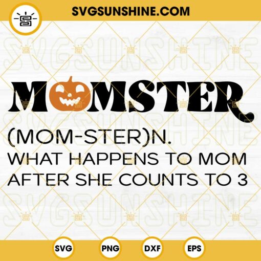 Momster SVG, Halloween Mom SVG PNG DXF EPS Cut Files For Cricut Silhouette