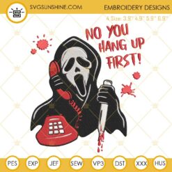 No You Hang Up First Embroidery Designs, Scream Ghostface Calling Machine Embroidery Design File