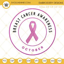 October Breast Cancer Awareness Month Embroidery Designs, Pink Ribbon Embroidery Design File
