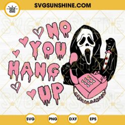 Scream Ghost Face Calling SVG, No you Hang Up SVG, Halloween SVG