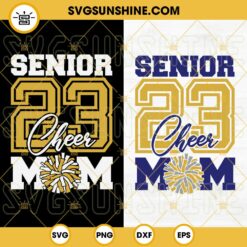 Senior 2023 Cheer Mom SVG Bundle 2 Design, Football Mom SVG, Senior 2023 Cheer Mom Shirt SVG PNG EPS DXF Cut Files