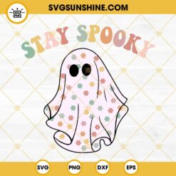 Stay Spooky Ghost SVG, Halloween Ghost SVG File, Spooky Season SVG