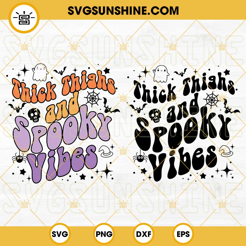 Thick Thighs And Spooky Vibes SVG Bundle, Halloween Spooky SVG PNG DXF