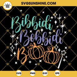 Bibbidi Bobbidi Boo SVG, Boo SVG, Magic Pumpkin SVG, Halloween SVG, Halloween Castle SVG
