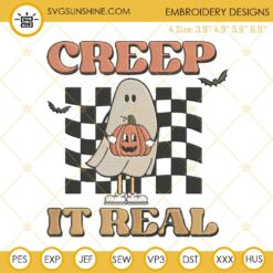 Creep It Real Ghost Pumpkin Halloween Embroidery Designs