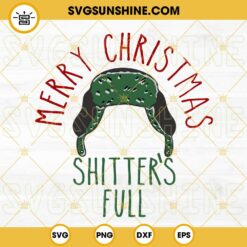 Merry Christmas Shitter’s Full SVG, Cousin Eddie Hat SVG