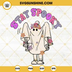 Stay Spooky Floral Ghost SVG, Halloween Ghost SVG, Cute Ghost SVG, Halloween Shirt SVG