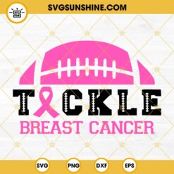 Tackle Breast Cancer SVG, Breast Cancer Awareness SVG, Cancer Fight SVG, Football Sport Cancer SVG