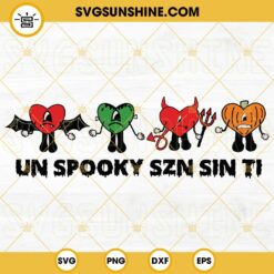 Un Spooky Sin Ti SVG, Bad Bunny Un Verano Sin Ti Halloween SVG