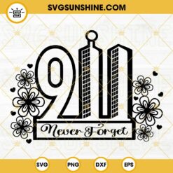 911 SVG, Never Forget SVG files for Cricut, Memorial Day SVG, Patriotic New York SVG