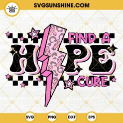 Breast Cancer Awareness SVG, Hope SVG, Find A Cure SVG, Pink Ribbon Cancer Lightning Bolt SVG