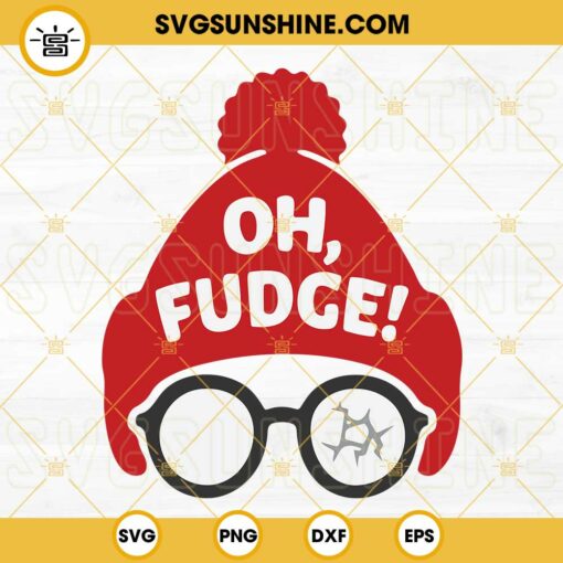 Christmas Oh Fudge SVG, Christmas Story SVG, Christmas SVG PNG DXF EPS Digital Download