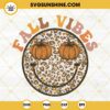 Fall Vibes SVG, Fall leopard Smiley Face Pumpkin SVG, Retro Fall SVG PNG DXF EPS Digital Download