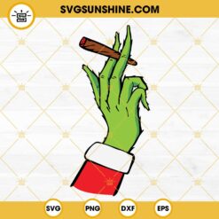 Grinch Holding Blunt SVG, Grinch Smoking Joint SVG, Grinch Hand SVG Files For Cricut Silhouette