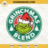 Grinchmas Blend SVG, Grinch Starbucks Coffee SVG DXF EPS PNG Silhouette Vector Clipart
