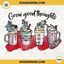 Grow Good Thoughts Coffee Drink PNG, Plants Gardening Iced Coffee Latte PNG
