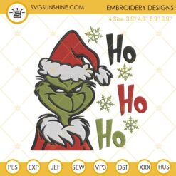 Ho Ho Ho Grinch Christmas Embroidery Design File
