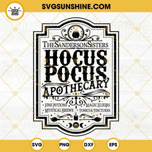 Hocus Pocus Apothecary SVG, The Sanderson Sisters SVG, Halloween Hocus Pocus Decorations SVG PNG DXF EPS Cut Files
