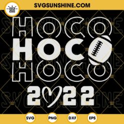 HOCO 2022 SVG, Homecoming Football 2022 SVG, Family Reunion, Sports Mom SVG, Football Mom SVG