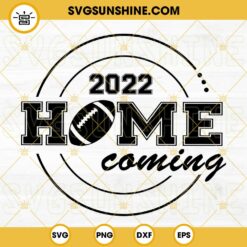 2022 Football Homecoming SVG PNG DXF EPS Cut Files For Cricut Silhouette