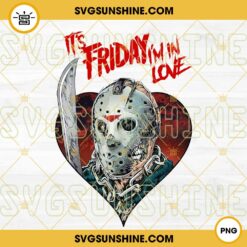 It's Friday I'm in Love PNG, Jason Voorhees Halloween PNG Digital Download