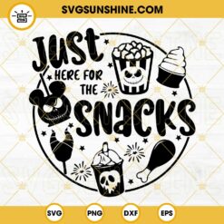 Just Here For The Snacks SVG, Disney Drink And Food Halloween SVG, Snack Goals Halloween SVG