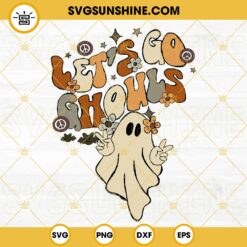 Let's Go Ghouls SVG PNG, Funny Ghost Fall Halloween SVG PNG DXF EPS Cut Files