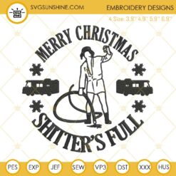 Merry Christmas Shitter’s Full Embroidery Designs, Christmas Vacation Cousin Eddie Embroidery Design File