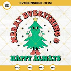 Merry Everything Happy Always SVG, Christmas Tis The Season SVG, Retro Christmas Tree SVG Files For Cricut
