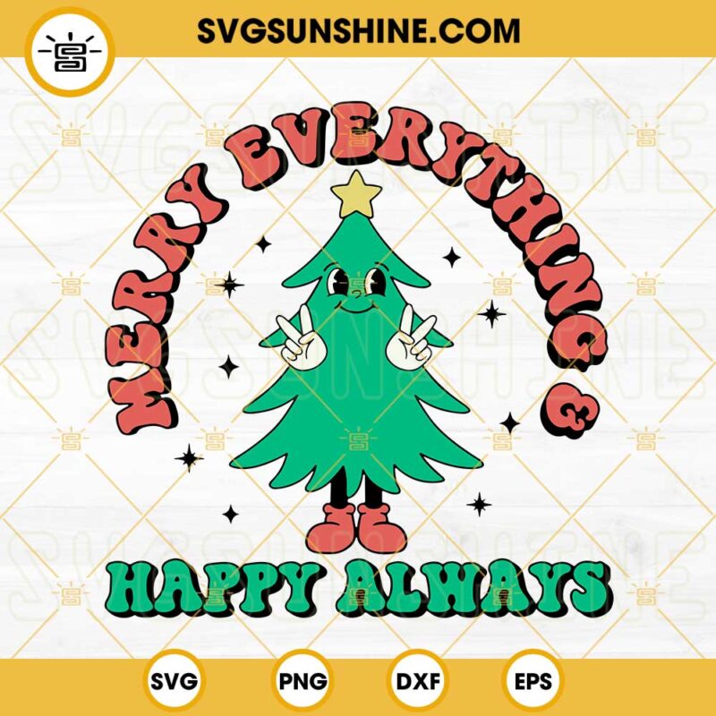 Merry Everything Happy Always SVG, Christmas Tis The Season SVG, Retro