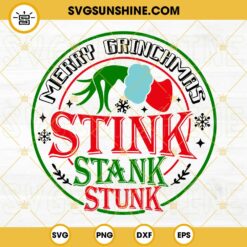 Merry Grinchmas Stink Stank Stunk SVG, 2022 Christmas Ornament SVG, Funny Christmas Sign SVG