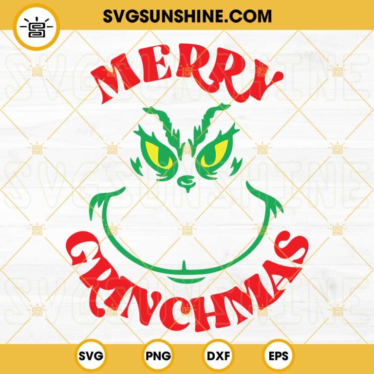 You're A Mean One Mr Grinch SVG, Grinch Cut File, Grinch SVG PNG DXF EPS