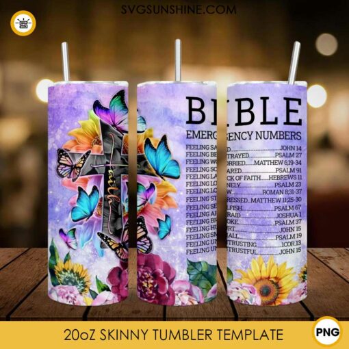 Faith Bible Emergency Numbers 20oz Tumbler Design PNG, Faith Cross Butterfly Sunflowers Skinny Tumbler PNG File