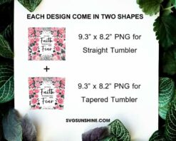 Let Your Faith Be Bigger Than Your Fear Skinny Tumbler PNG, Christian Bible Verse Roses 20oz Skinny Tumbler PNG Design Files