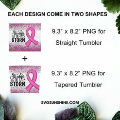 Stronger Than The Storm 20oz Skinny Tumbler Template PNG, Breast Cancer Ribbon Tumbler PNG File Digital Download
