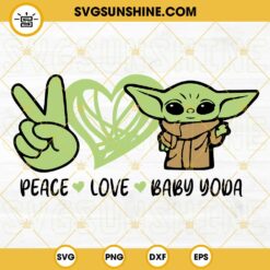Peace Love Baby Yoda SVG DXF EPS PNG Designs Silhouette Vector Clipart