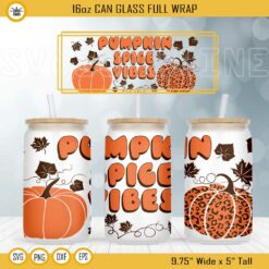 Pumpkin Spice Vibes Libbey 16oz Can Glass Full Wrap SVG PNG DXF EPS Instant Download