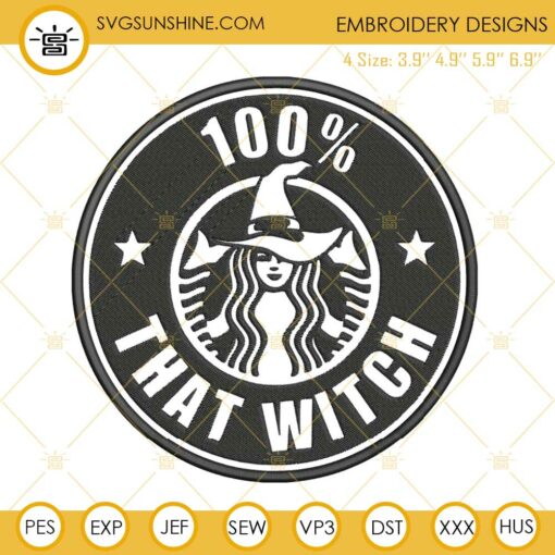 Starbucks 100% That Witch Embroidery Design File