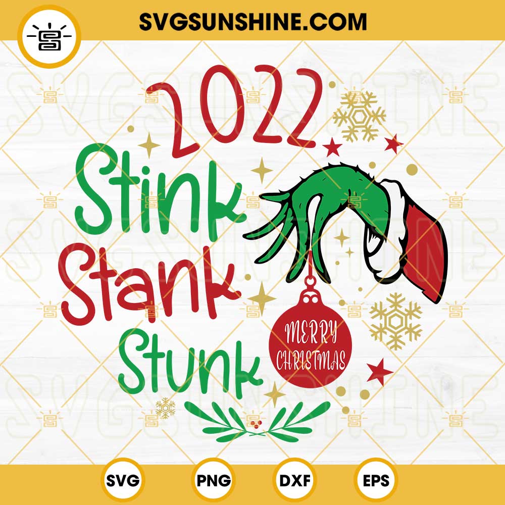 Stink Stank Stunk 2022 Ornament Christmas SVG, Grinch Hand Ornament