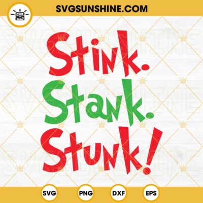 Stink Stank Stunk SVG PNG DXF EPS Cut Files For Cricut Silhouette