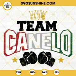 Team Canelo SVG PNG DXF EPS Cut Files For Cricut Silhouette