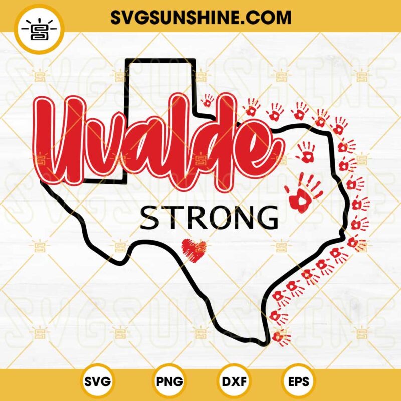 Uvalde Strong SVG, Uvalde SVG, Uvalde Strong Shirt SVG, Pray For Uvalde